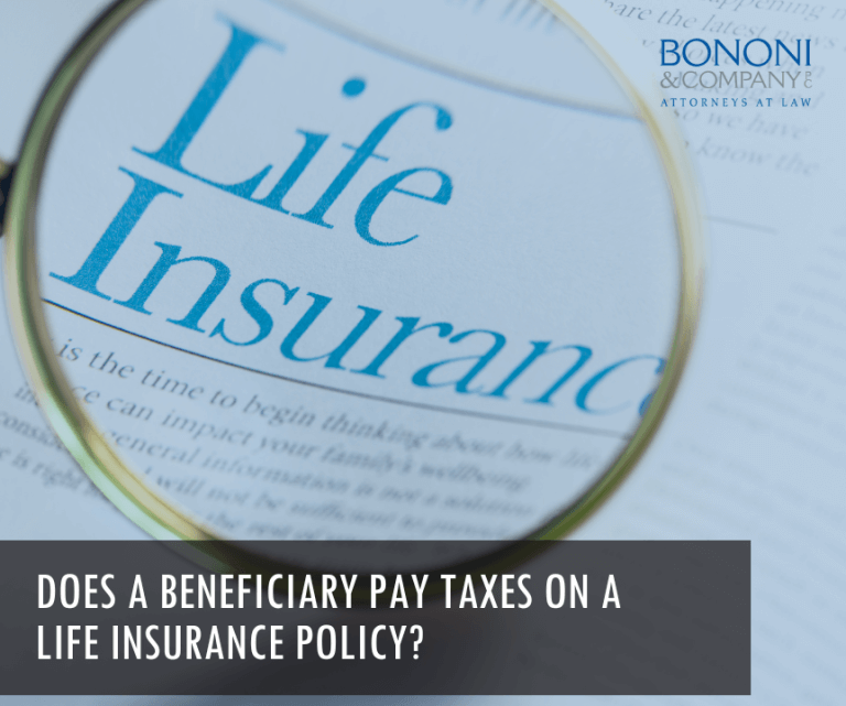 does-a-beneficiary-pay-taxes-on-a-life-insurance-policy